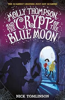 Molly Thompson and the Crypt of the Blue Moon