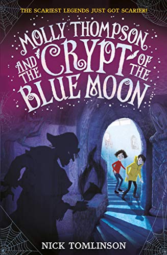 Molly Thompson and the Crypt of the Blue Moon (English Edition)
