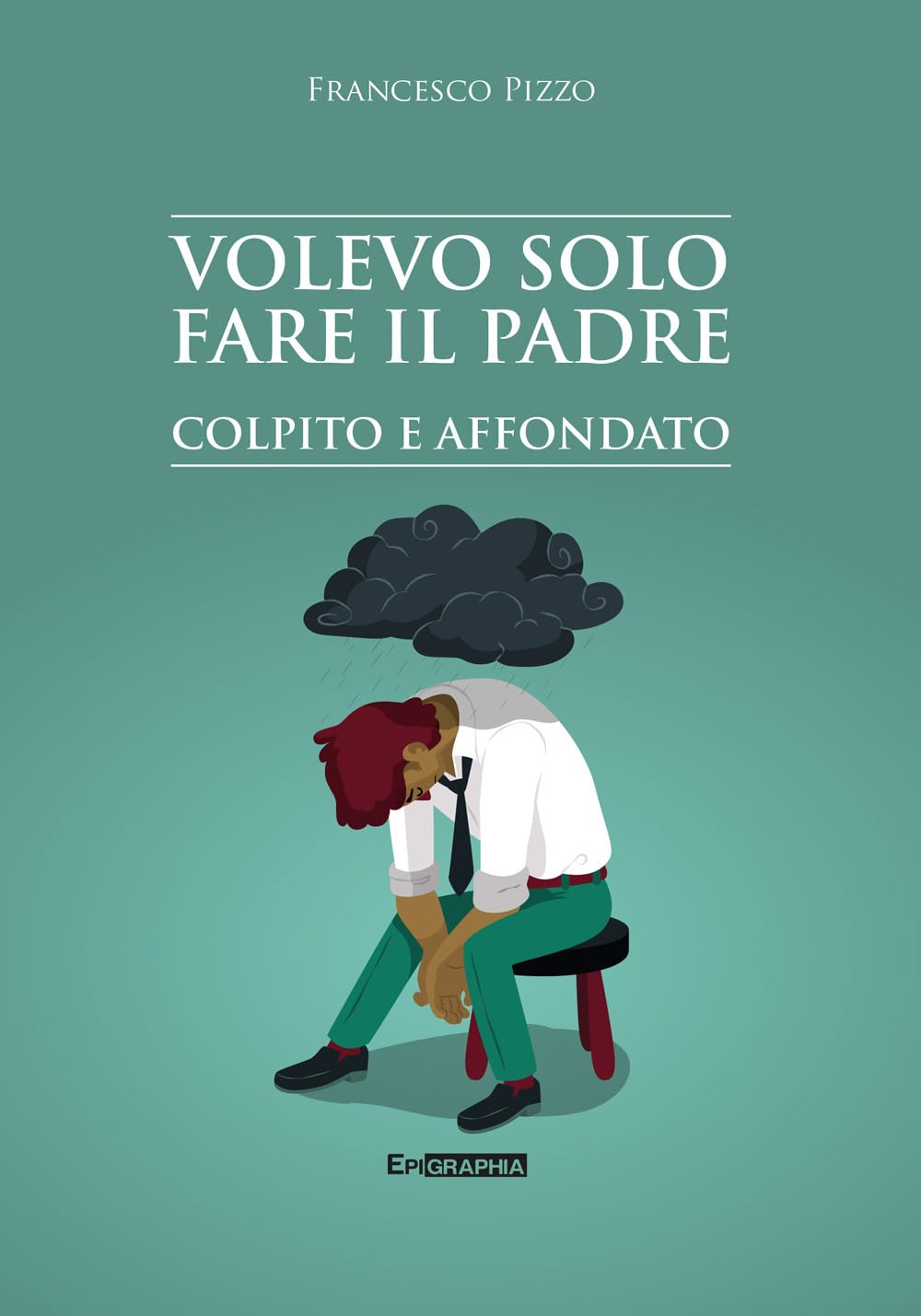 Volevo Solo Fare Il Padre. Colpito E Affondato - 4