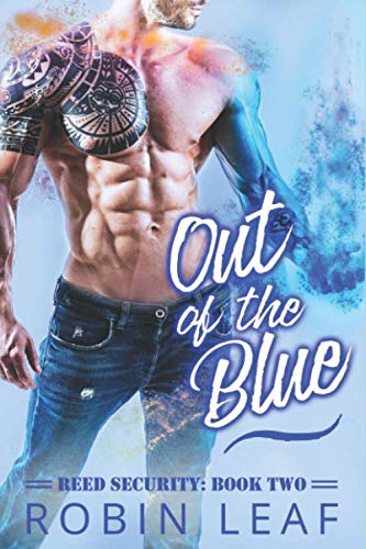Out of the Blue: Reed Security: Book Two