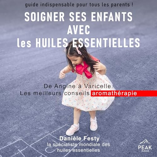 『Soigner ses enfants avec les huiles essentielles』のカバーアート