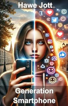 Paperback Generation Smartphone: Wie das Handy unser Leben, Denken und Fühlen verändert (German Edition) [German] Book