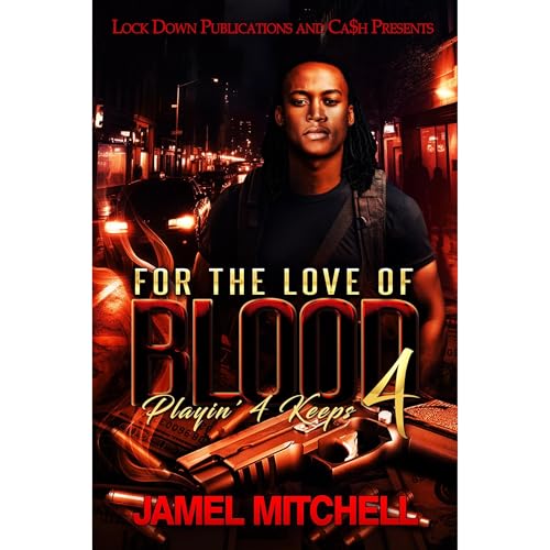 For The Love Of Blood 4 Audiolibro Por Jamel Mitchell arte de portada