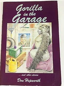Unknown Binding Gorilla in the garage and other stories Book