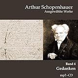 schopenhauer gesammelte werke  Gedanken (Arthur Schopenhauer: Ausgewählte Werke)