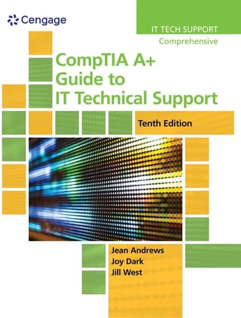 CompTIA A+ Guide to IT Technical Support (MindTap Course List)