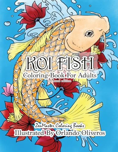 Koi Fish Adult Coloring Book Left Hand Edition: An Adult Coloring Book of Koi Fish Designed for Lefties for Stress Relief and Relaxation (Left Handed Coloring Books)