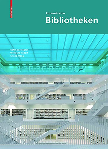 Entwurfsatlas Bibliotheken (German Edition)      [Print Replica] Kindle Edition