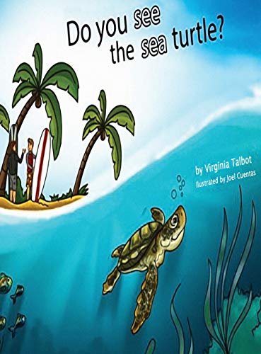 Do You See the Sea Turtle?: Book of Homophones