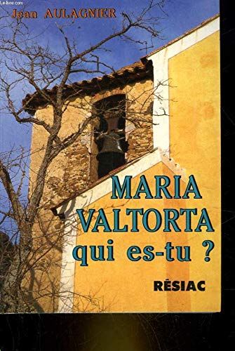 Télécharger Maria Valtorta, qui es-tu ? PDF
