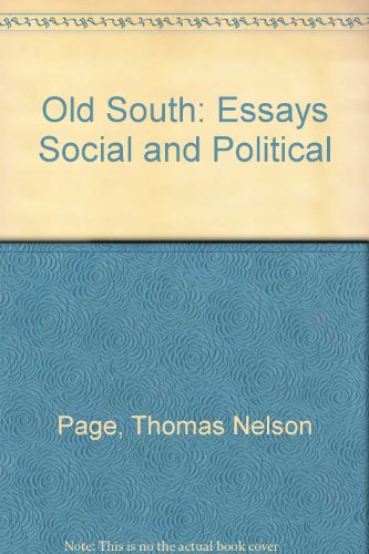 The Old South: Essays Social and Political: The... 0837119774 Book Cover