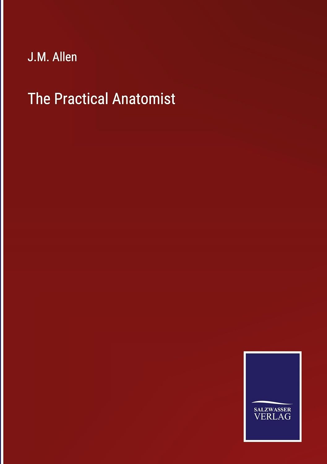 The Practical Anatomist