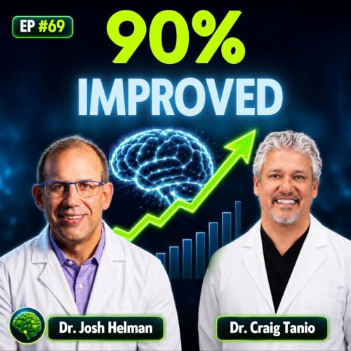Can Alzheimer's Be Reversed? New Trial Results Revealed | Dr. Josh Helman & Dr. Craig Tanio #69