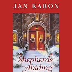 Couverture de Shepherds Abiding, including Esther's Gift and the Mitford Snowmen