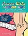 Famous Dicks: Funny Penis Coloring Book for Adults Containing Famous Cocks from Movies and Television