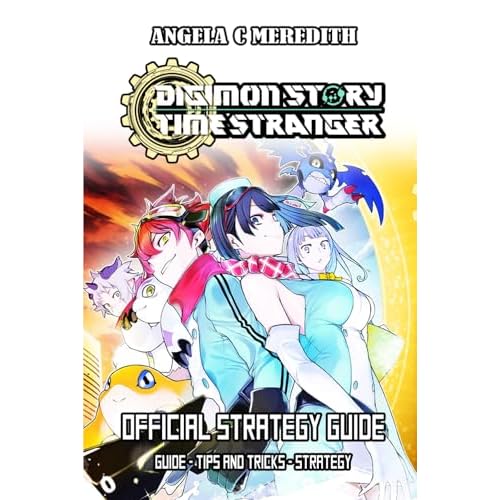 DIGIMON STORY TIME STRANGER OFFICIAL STRATEGY GUIDE: Guide - tips and tricks - strategy