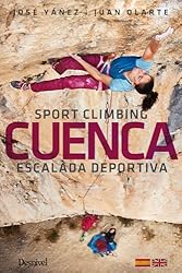 Cuenca. Escalada deportiva / Sport climbing (Guías...: 