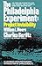 The Philadelphia Experiment: Project Invisibility: The Startling Account of a Ship that Vanished-and Returned to Damn Those Who Knew Why...