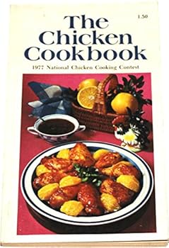 The Chicken Cookbook-1977 National Chicken Cooking Contest