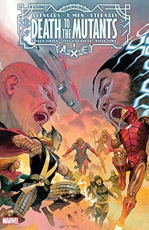 A.X.E.: Death To The Mutants (2022) #1 (of 3)