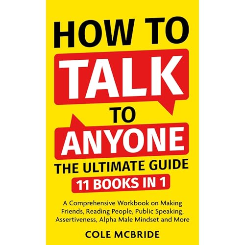 How To Talk To Anyone - The Ultimate Guide by Cole McBride episode artwork