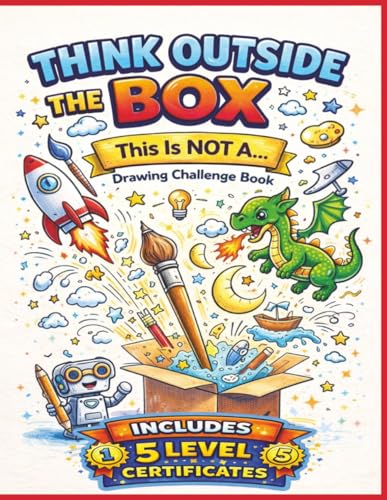 Think Outside the Box: This Is NOT A… Drawing Challenge Book. Includes 5 Level Certificates.: Imagination Activity Book That Turns Simple Objects into Amazing Creations | 8.5x11 inches | 115 pages. image 2