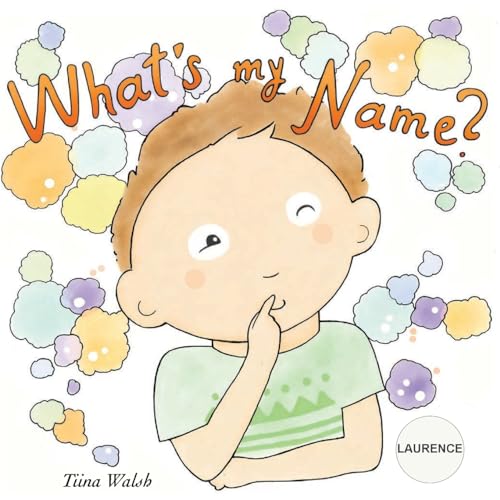 What's my name? LAURENCE