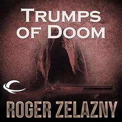 Trumps of Doom Audiolivro Por Roger Zelazny capa