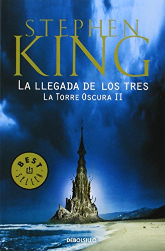 La llegada de los tres (La Torre Oscura II)
