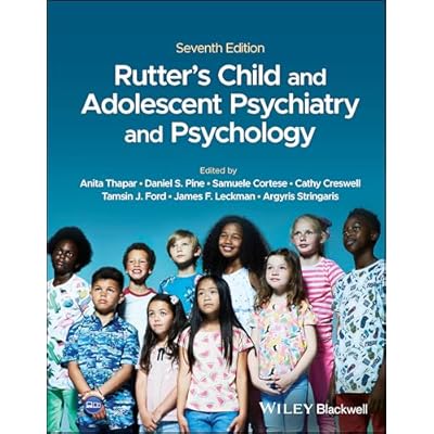Rutter's Child and Adolescent Psychiatry and Psychology
