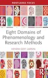 Eight Domains of Phenomenology and Research Methods