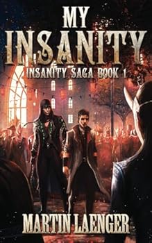Paperback My Insanity (Insanity Saga) Book