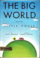 The Big World and the Little House B0007E1IRS Book Cover