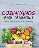 Cozinhando com economia (Portuguese Edition)