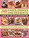 2000 Recipes: Cakes, Cookies & Desserts: A box set of four cookbooks: every kind of cake, gateaux, pudding, ice cream, tart, cookie, brownie and more, with over 2000 gorgeous photographs