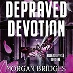Cover of Depraved Devotion