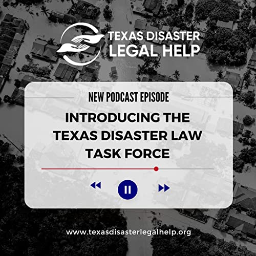 Introducing the Texas Disaster Law Task Force
