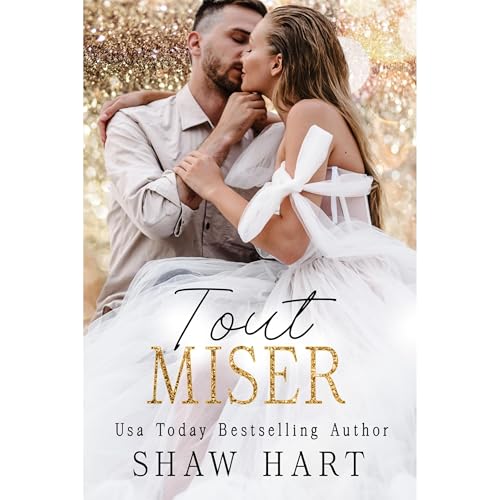 Tout miser (Authored by Shaw Hart) episode artwork