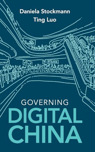 Governing Digital China (Communication, Society and Politics)