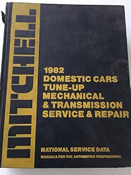 Unknown Binding 1982 DOMESTIC CARS TUNE-UP, MECHANICAL & TRANSMISSION SERVICE & REPAIR Book