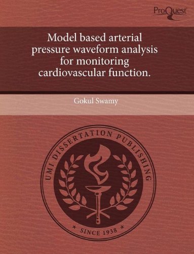 Model Based Arterial Pressure Waveform Analysis for Monitoring ...