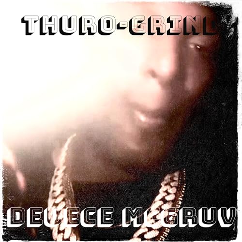 Thuro-Grind [Explicit]