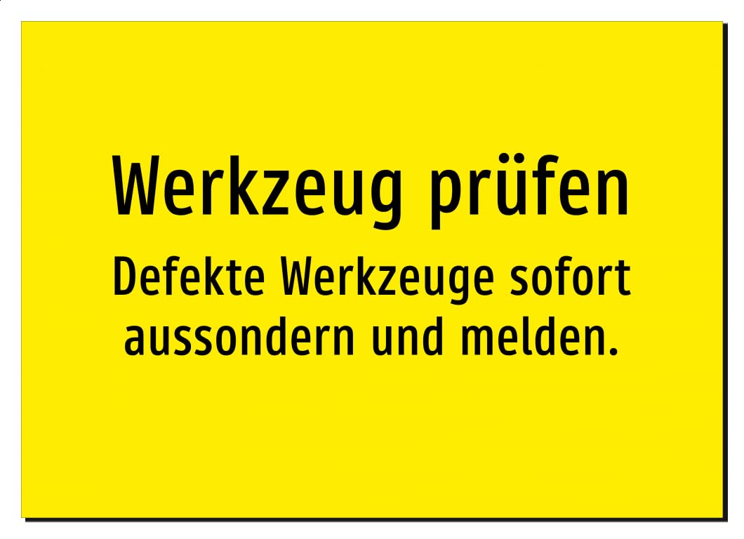 32778-DE-T-09 | Werkzeug prüfen - Defekte Werkzeuge sofort aussondern | Aluminiumschild A2, 594 x 420mm | nur Text, ohne Symbolgrafik
