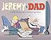 Jeremy and Dad: A Zits Tribute-ish to Fathers and Sons (Zits Treasury)