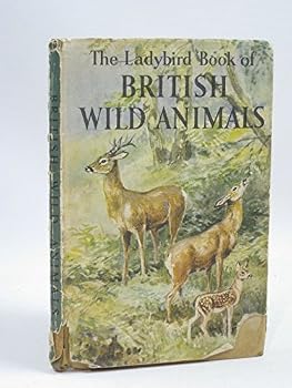 Hardcover The ladybird book of British wild animals (Ladybird books,s nior series) Book