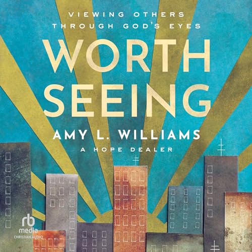 Worth Seeing by Amy L. Williams episode artwork