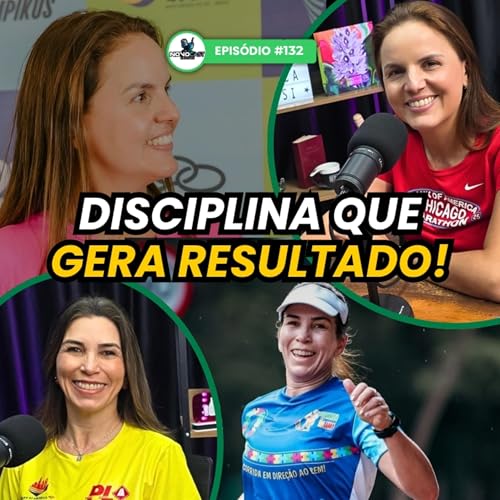 NovoCast #132 | GEST&Atilde;O, F&Eacute; E 42KM: Como a disciplina do esporte transforma carreiras e fam&iacute;lias