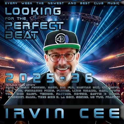 Looking for the Perfect Beat 2025-36 - RADIO SHOW by Irvin Cee cover art