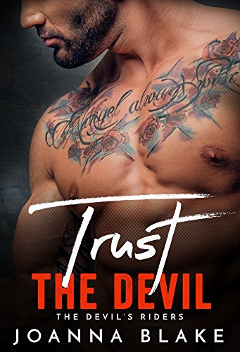 Trust The Devil (The Devil's Riders Book 3)