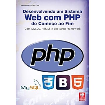 Capa do livro Desenvolvendo Um Sistema Web com PHP do Começo ao Fim com Mysql, Html5 e BooTSTrap Framework